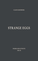 Strange Eggs