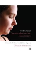 Practice of Cognitive-Behavioural Hypnotherapy