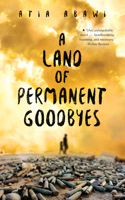 Land of Permanent Goodbyes a Land of Permanent Goodbyes