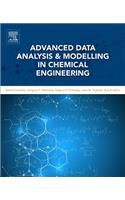 Advanced Data Analysis and Modelling in Chemical Engineering