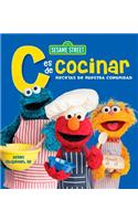 Sesame Street C is for Cooking / C es de cocinar