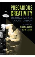 Precarious Creativity
