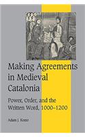 Making Agreements in Medieval Catalonia
