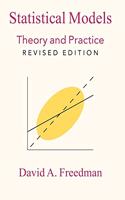 Statistical Models: Theory and Practice