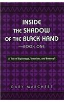 Inside the Shadow of the Black Hand
