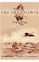 Like a Wild Flower