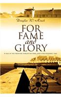 For Fame and Glory