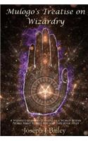 Mulogo's Treatise on Wizardry
