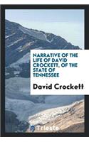 A Narrative of the Life of David Crockett, of the State of Tennessee