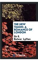 The new Timon: a romance of London