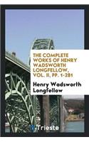 The Complete Works of Henry Wadsworth Longfellow