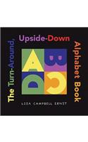 Turn-Around, Upside-Down Alphabet Book