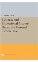 Business and Professional Income Under the Personal Income Tax
