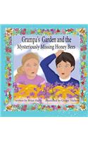 Grampa's Garden and the Mysteriously Missing Honey Bees