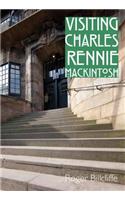 Visiting Charles Rennie Mackintosh