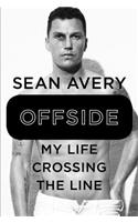 Offside: My Life Crossing the Line