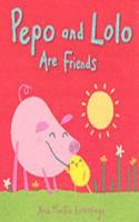 Pepo And Lolo Are Friends Board Book