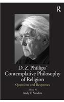 D.Z. Phillips' Contemplative Philosophy of Religion