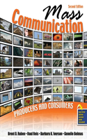 Mass Communication: Producers and Consumers