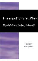 Transactions at Play