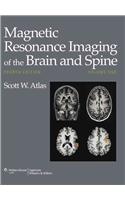 Magnetic Resonance Imaging of the Brain and Spine