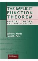 Implicit Function Theorem: History, Theory, and Applications