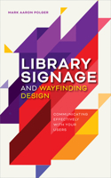 Library Signage and Wayfinding Design