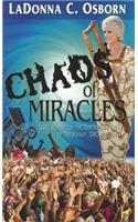 Chaos of Miracles