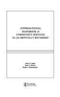 International Handbook of Community Services for the Mentally Retarded