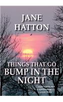 Things that Go Bump in the Night