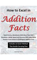 How to Excel in Addition Facts