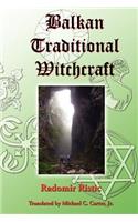 Balkan Traditional Witchcraft