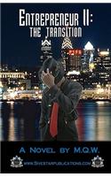 Entrepreneur II: The Transition