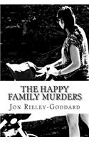 The Happy Family Murders