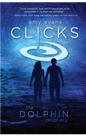 Clicks: The Dolphin Prophecy