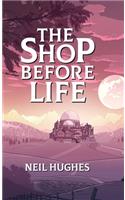 Shop Before Life