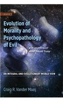 Evolution of Morality and Psychopathology of Evil