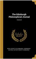 The Edinburgh Philosophical Journal; Volume 8