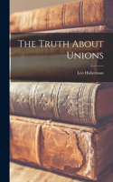 Truth About Unions