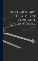 Elementary Treatise On Cubic and Quartic Curves