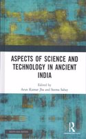 Aspects of Science and Technology in Ancient India