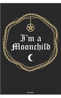 I'm a Moonchild Notebook