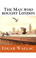 The Man Who Bought London