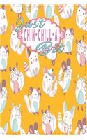 Just chin-chill-a bit