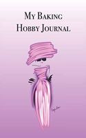 My Baking Hobby Journal