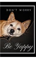 Don't Worry Be Yappy: Lounging Shiba Inu Akita Themed Dot Grid Bullet Journal Notebook to Express Your Creativity