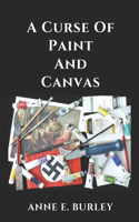 Curse Of Paint And Canvas