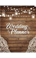 The Complete Wedding Planner For Brides To Be