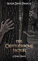The Cryptochrome Factor