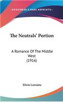 The Neutrals' Portion: A Romance of the Middle West (1916)